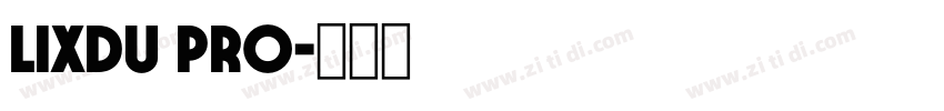Lixdu Pro字体转换